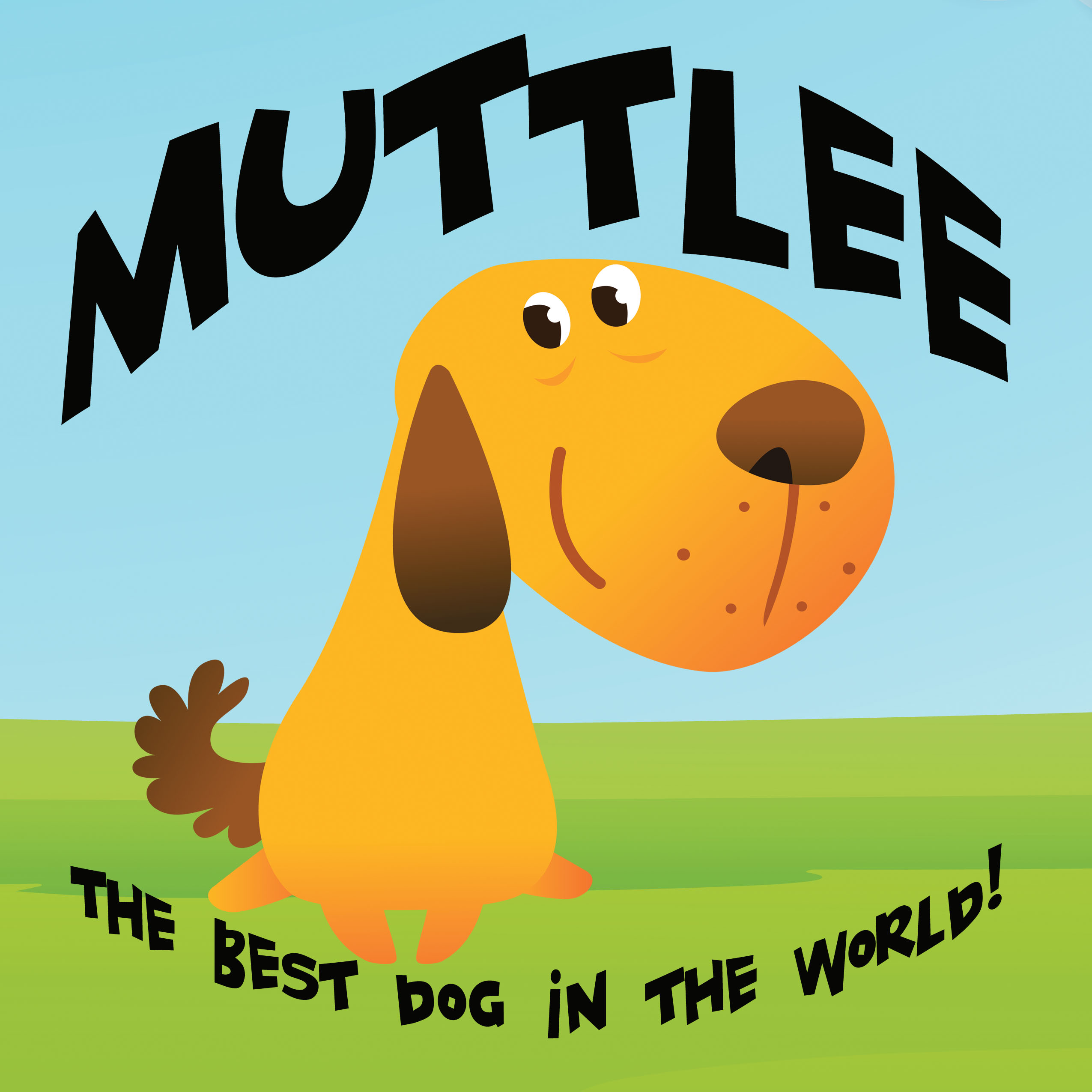 MuttLee The Best Dog in the World!