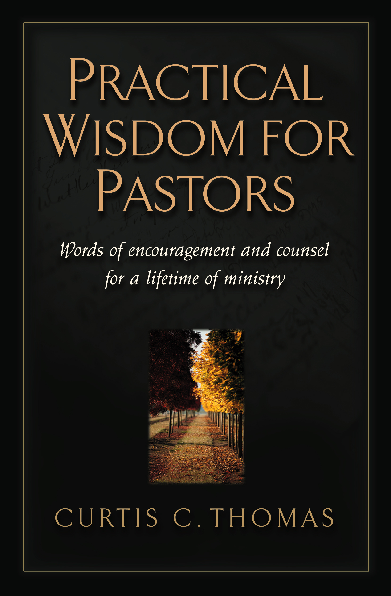 practical-wisdom-for-pastors-words-of-encouragement-and-counsel-for-a