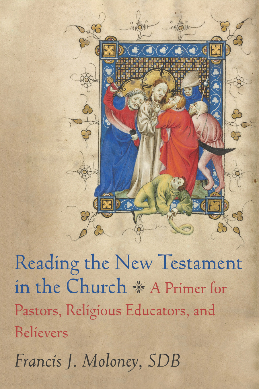 Reading the New Testament in the Church: A Primer for Pastors ...