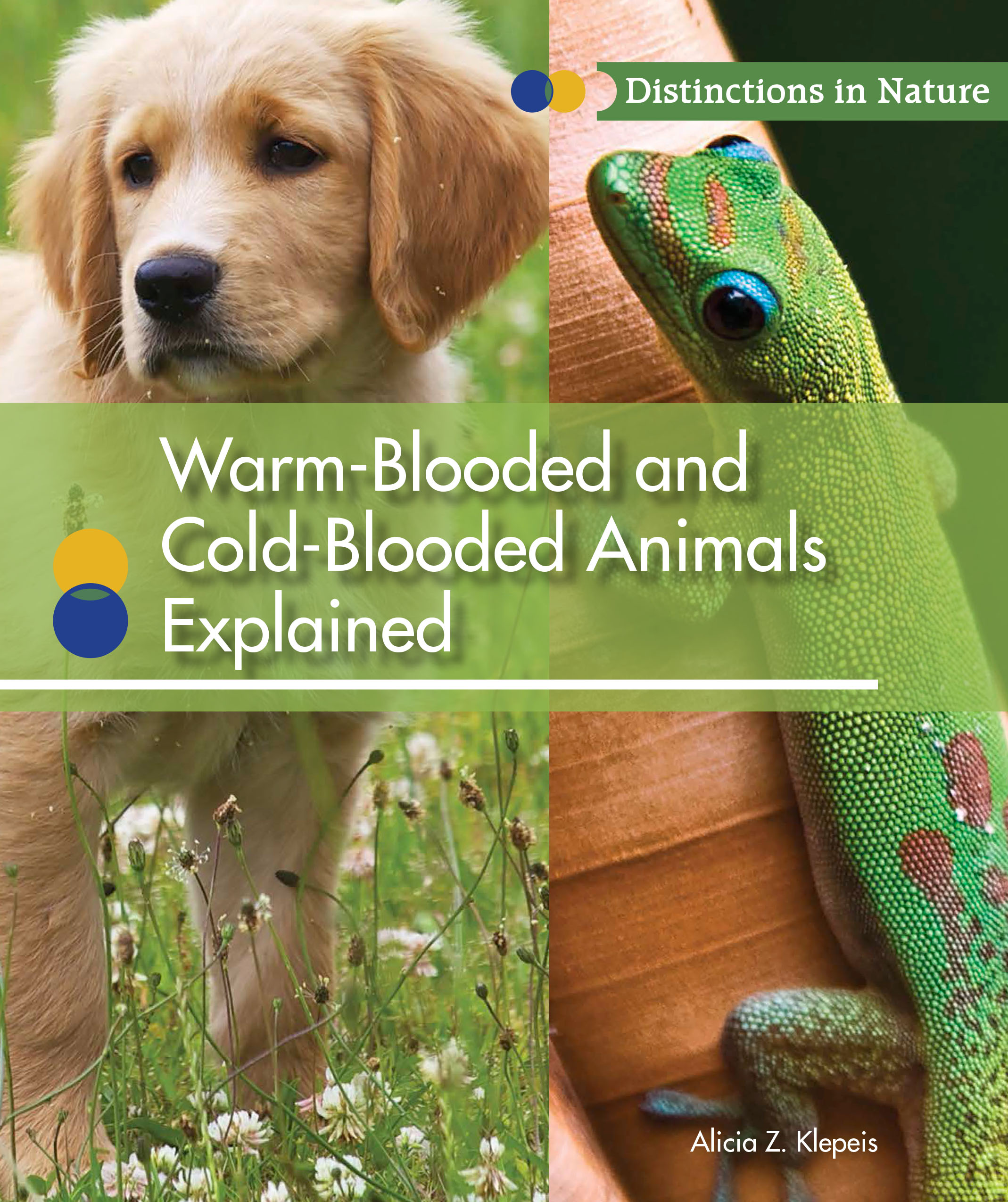 Warm-Blooded and Cold-Blooded Animals Explained