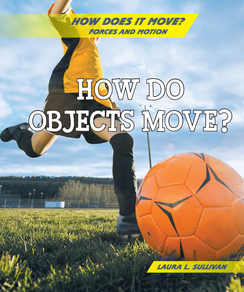 How Do Objects Move?