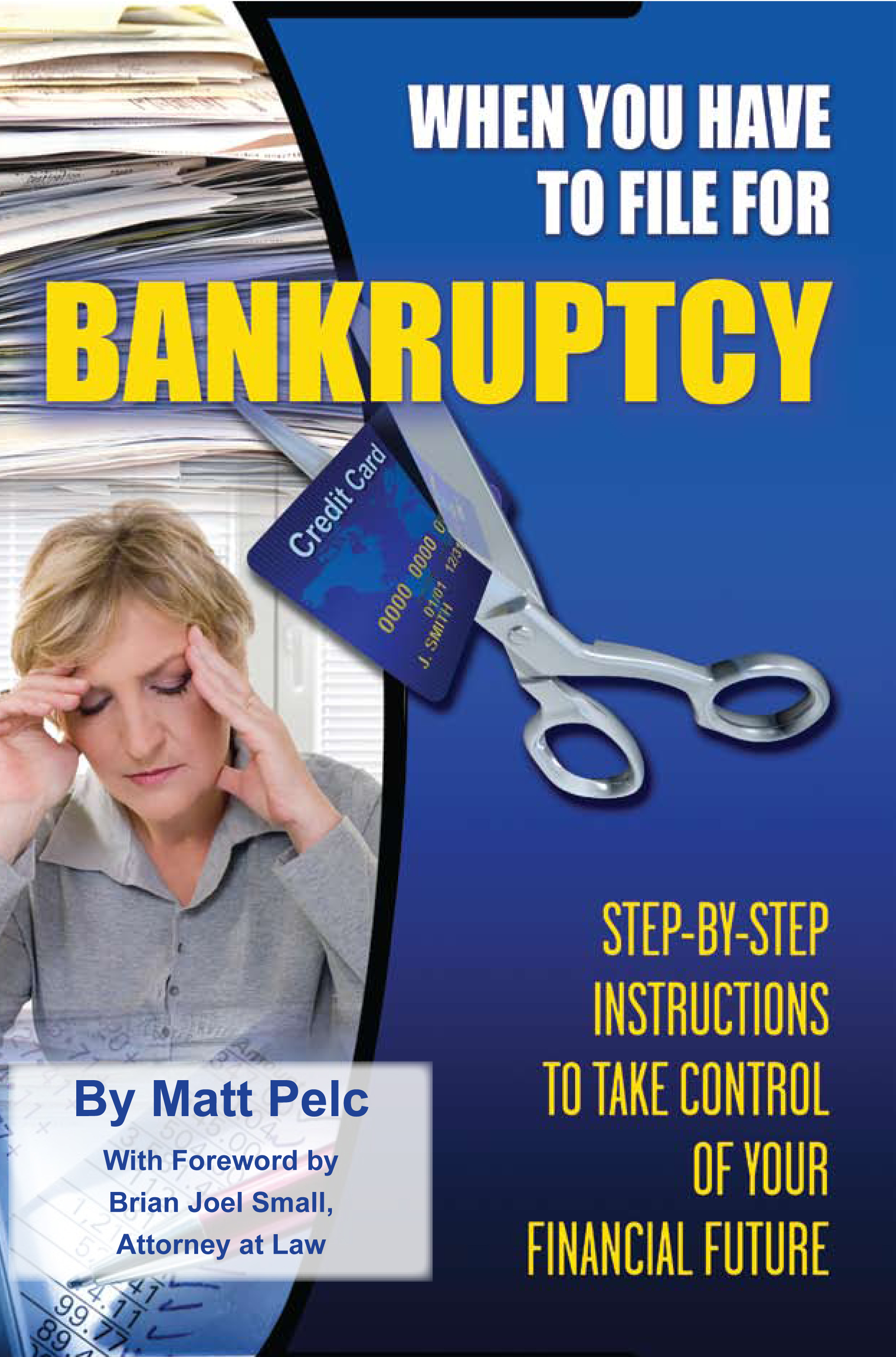 When You Have To File For Bankruptcy Step-by-Step Instructions To Take ...