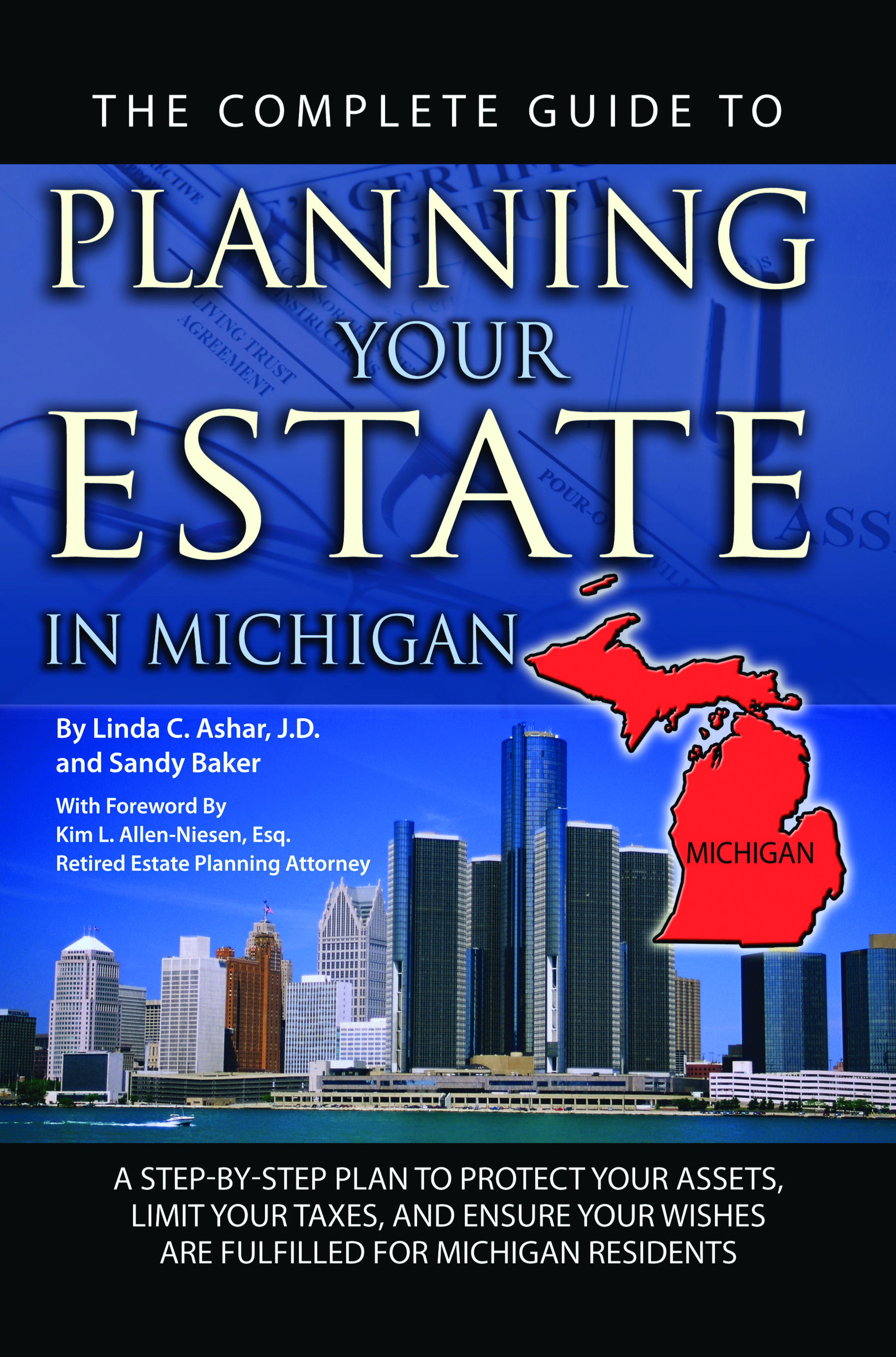 The Complete Guide to Planning Your Estate In Michigan A StepByStep