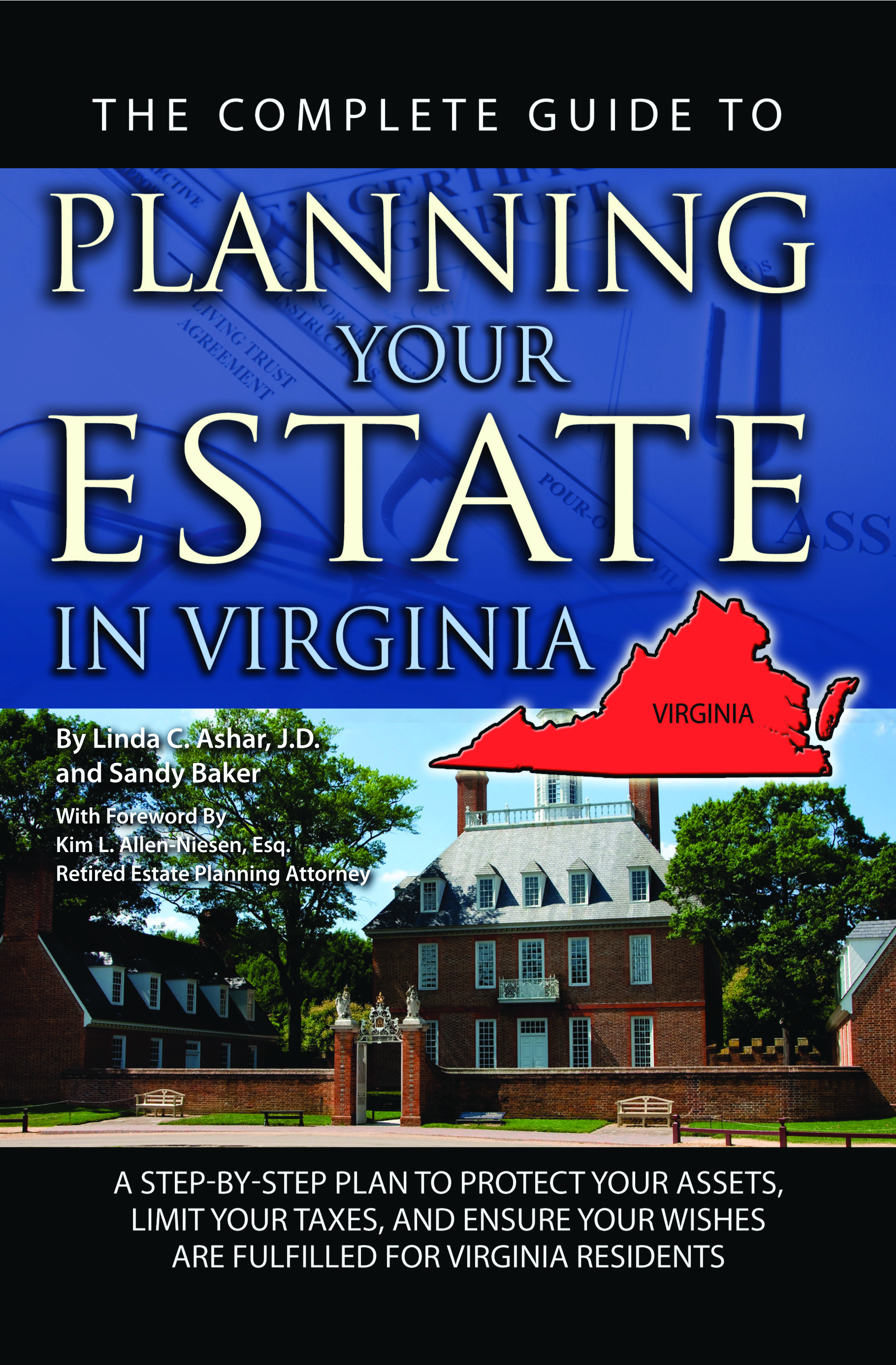 The Complete Guide to Planning Your Estate In Virginia A StepByStep