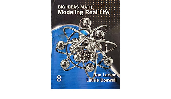Big Ideas Math: Modeling Real Life Grade 8 Student Edition