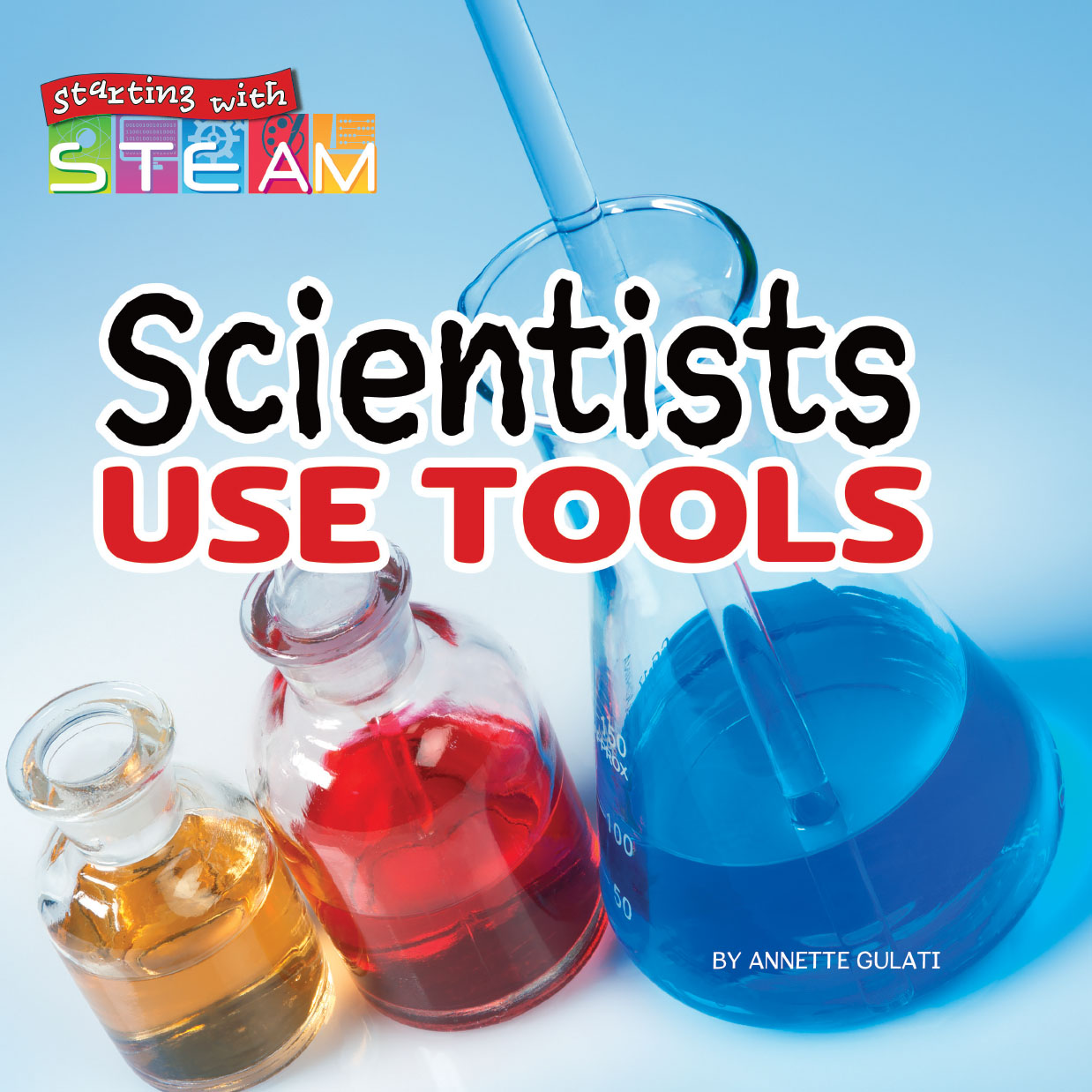 Scientists Use Tools
