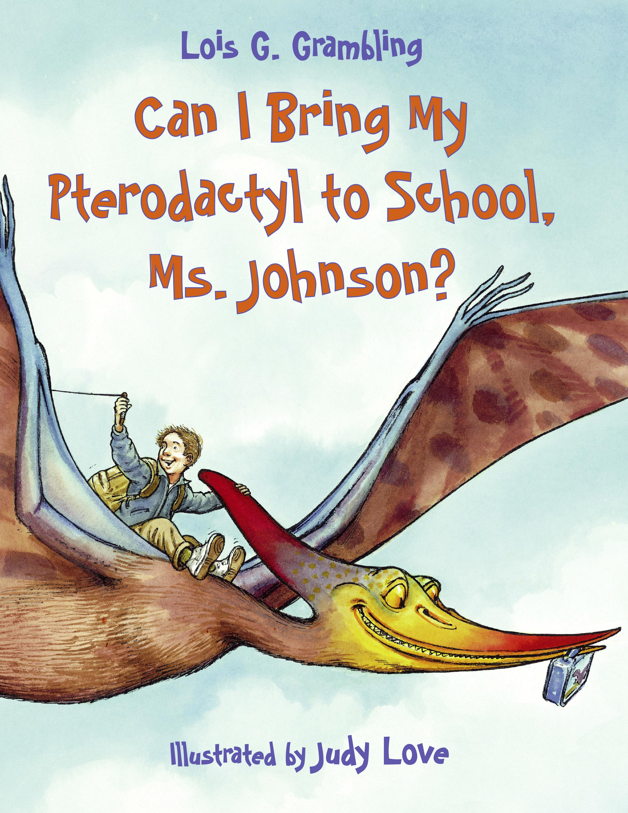 can-i-bring-my-pterodactyl-to-school-ms-johnson